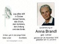 Brandl Anna geb Lehner 24.11.1919 - 12.07.2012