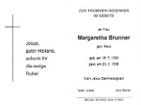 Brunner Margaretha geb. Maul - 15.07.1930 - 23.03.1998 SB