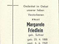 Friedlein Margarete geb Suttner 23.04.1888-04.06.1969
