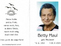 Maul Betty geb Neubauer 06.06.1932-28.09.2021