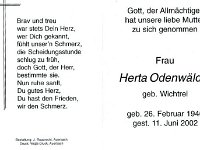 Odenw�lder Herta geb. Wichtrei 26.02.1946 - 11.06.2002
